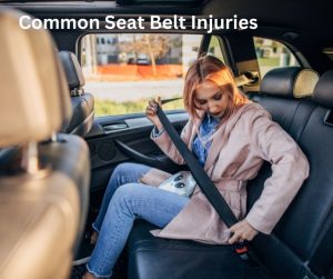 common seat belt injuries
