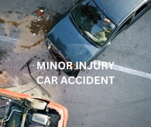 MINOR INJURY CAR ACCIDENT LAWYERS