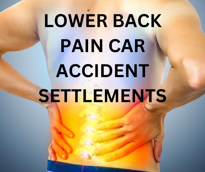 lower back pain car accident settlement amounts